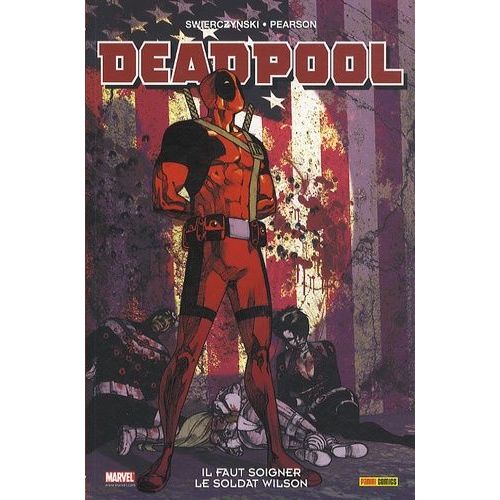 Deadpool - Il Faut Soigner Le Soldat Wilson    Format Album 