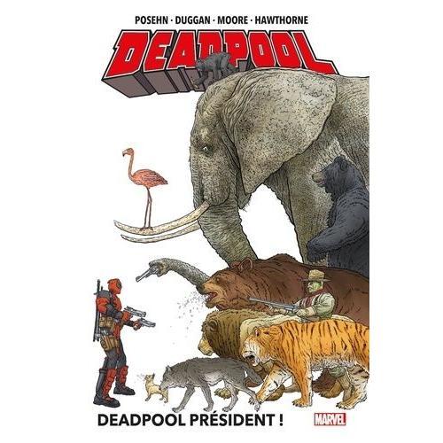 Deadpool Tome 1 - Deadpool Prsident !   de Collectif  Format Album 