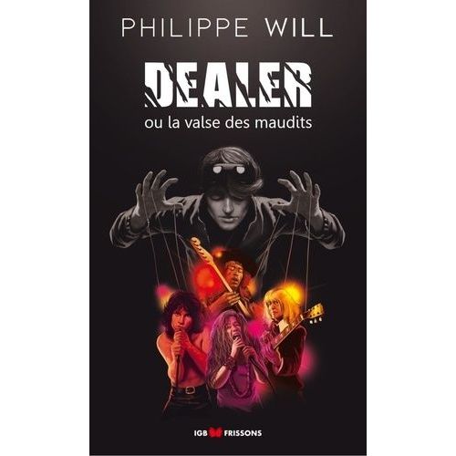 Dealer Ou La Valse Des Maudits    Format Beau livre 