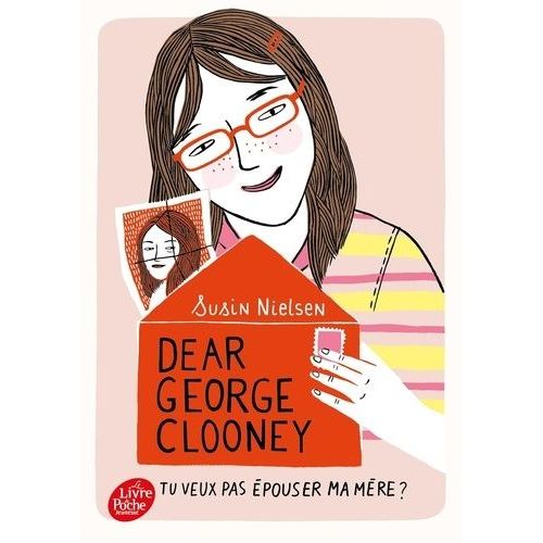Dear George Clooney - Tu Veux Pas pouser Ma Mre ?    Format Poche 