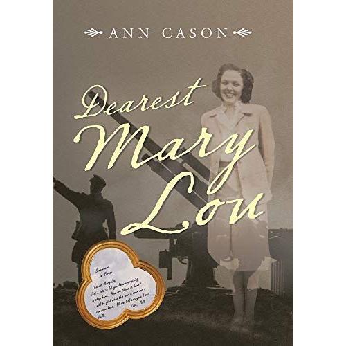 Dearest Mary Lou   de Ann Cason  Format Reli 