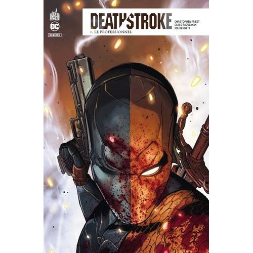 Deathstroke Rebirth - Tome 1 - Le Professionnel    Format Album 
