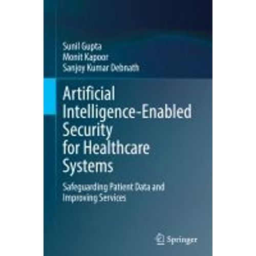 Artificial Intelligence-Enabled Security For Healthcare Systems    Format Reli 