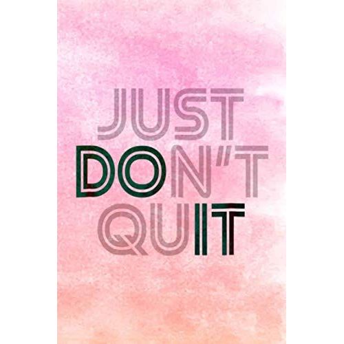 Debt Tracker - Just Don't Quit Do It Motivational Statement   de unknown  Format Broch 