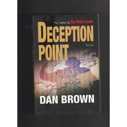 Deception Point   de dan brown  Format Broch 