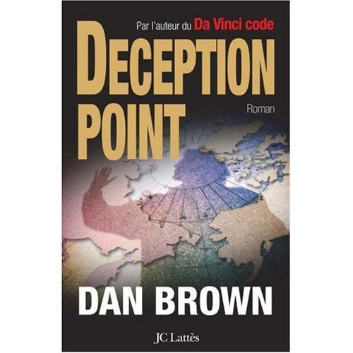 Deception Point   de dan brown  Format Broch 