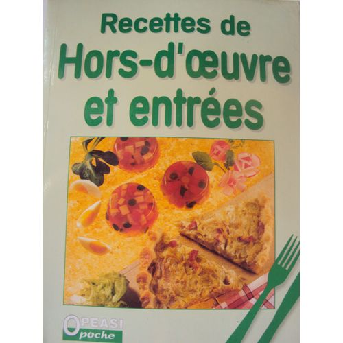 Recettes De Hors-D'oeuvre Et Entres   de Dechaux Gin 