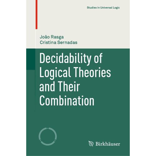 Decidability Of Logical Theories And Their Combination    Format Reli 