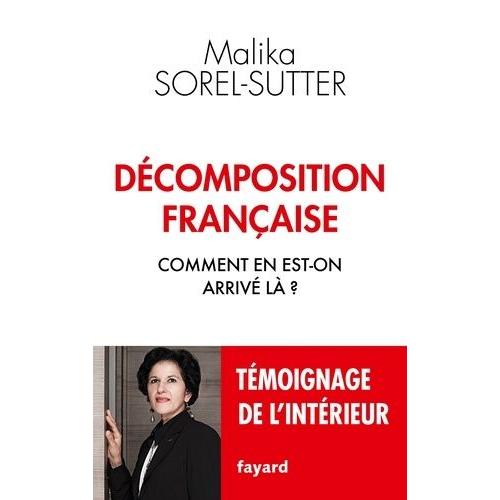 Dcomposition Franaise - Comment En Est-On Arriv L ?   de Sorel-Sutter Malika  Format Broch 