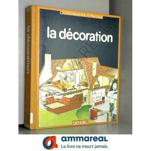 Decoration   de COLLECTIFS DENOEL  Format Poche 