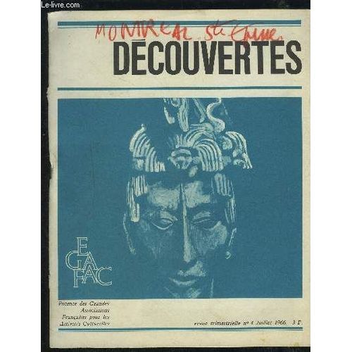 Decouvertes -  Revue N4 / Juillet 1966 : Massada; Le Palais Des Morts + Quand Sceaux N'tait Pas Encore En Banlieue + Palenque Ou Le Mystere Maya + Fausses Lgendes Et Vraies Reliques + La ...   de COLLECTIF