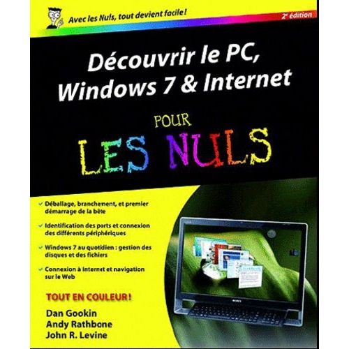 Dcouvrir Le Pc, Windows 7 & Internet Pour Les Nuls    Format Broch 