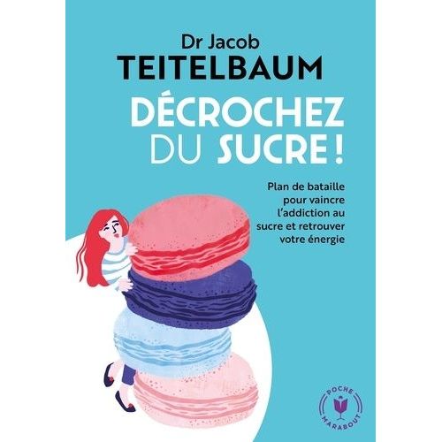 Dcrochez Du Sucre    Format Poche 
