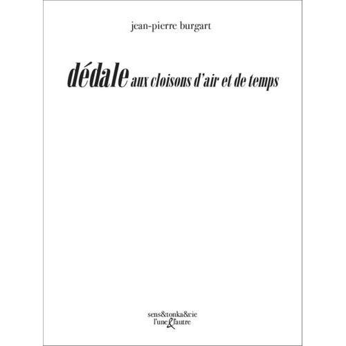 Ddale Aux Cloisons D'air Et De Temps   de jean-pierre burgart  Format Beau livre 