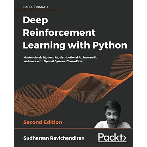 Deep Reinforcement Learning With Python - Second Edition    Format Broch 