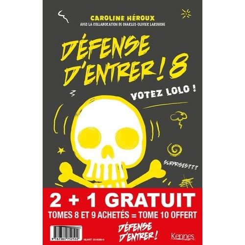 Dfense D'entrer Tomes 8 Et 9 - Avec Dfense D'entrer Tome 10, Eyjafjallaj - Quoi ?!? Offert   de Hroux Caroline  Format Pack 