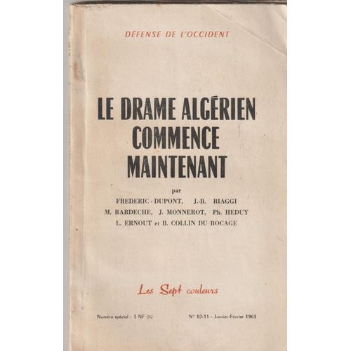 Defense De L'occident N10-11 Janvier 1961 - Le Drame Algerien Commence Maintenant Frederic-Dupont - Biaggi - Bardeche - Monnerot - Heduy - Ernout- Colin Du Bocage - De Villemarest