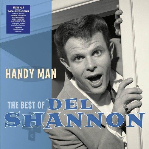 Del Shannon - Handy Man: The Best Of - 140-Gram Black Vinyl [Vinyl Lp] Black, 140 Gram Vinyl, Uk - Import - Shannon Del