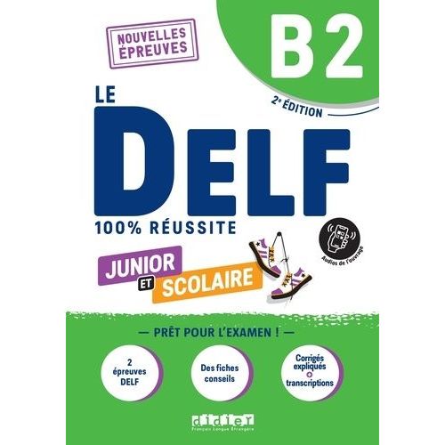 Le Delf Junior Et Scolaire B2    Format Beau livre 