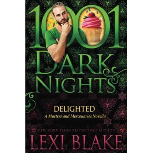 Delighted: A Masters And Mercenaries Novella   de Lexi Blake  Format Broch 