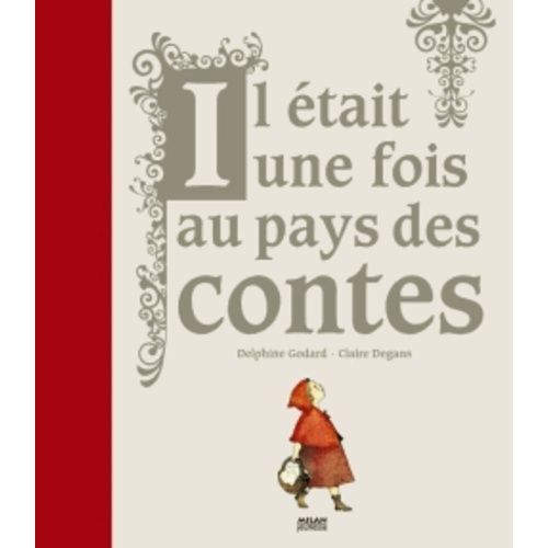 Il tait Une Fois Au Pays Des Contes   de Godard Delphine  Format Album 