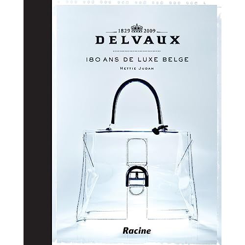 Delvaux - 180 Years Of Belgian Luxury   