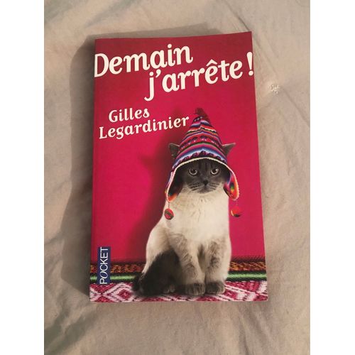 Demain J?Arrte De Gilles Legardinier   