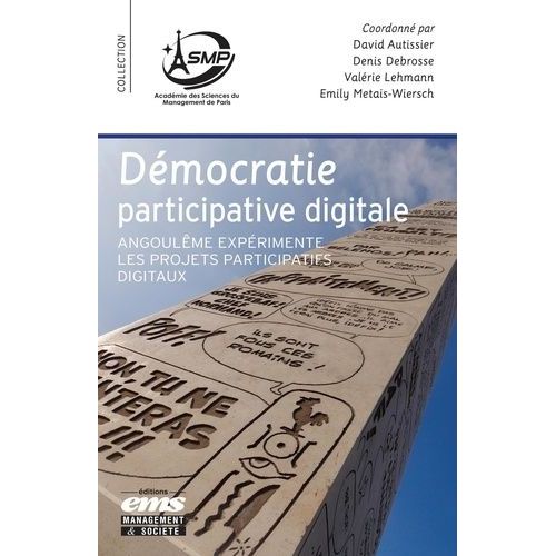 Dmocratie Participative Digitale - Angoulme Exprimente Les Projets Participatifs Digitaux    Format Beau livre 