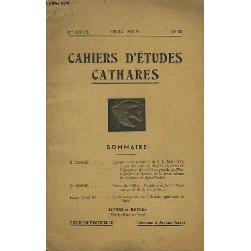 Cahiers D'etudes Cathares. N32, 8me Anne : Rponse  Un Pamphlet De J.L. Riol, Par D. Roch - Fauste De Milve : Chapitres De La Foi Chrtienne Et De La Vrit (Suite), Par D. Roch - ...   de Roche, Dodat  Format Broch 