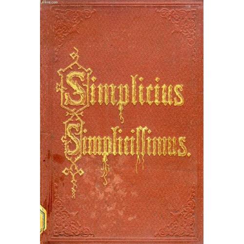 Der Abenteuerliche Simplicius Simplicissimus, Ein Lebensbild Aus Dem Dreiigjhrigen Kriege   de GRIMMELSHAUSEN H. J. CHR. VON