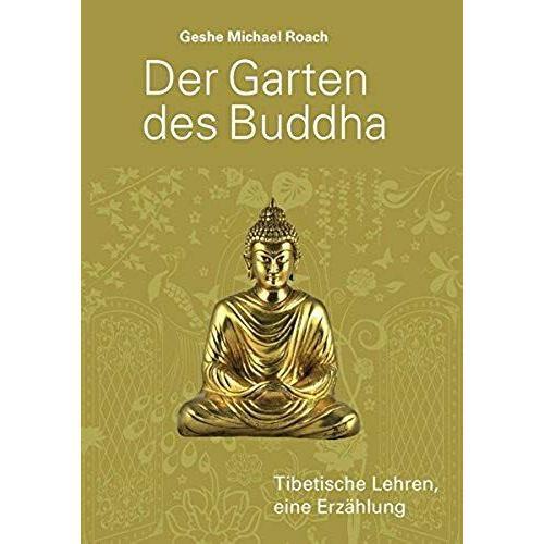 Der Garten Des Buddha   de Geshe Michael Roach  Format Broch 