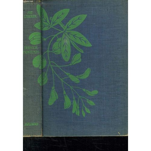 Dernier Printemps. de Lederer Joe