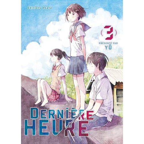 Dernire Heure - Tome 3    Format Tankobon 