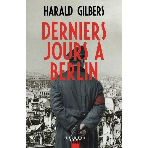 Derniers Jours  Berlin    Format Grand Format 