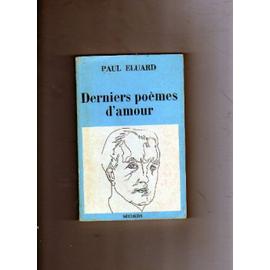 Derniers Poemes D Amour De Paul Eluard Preface De Lucien Scheler Rakuten