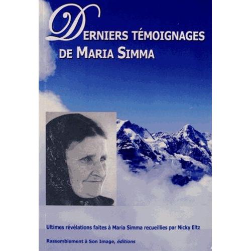 Derniers Tmoignages De Maria Simma   de maria simma  Format Broch 