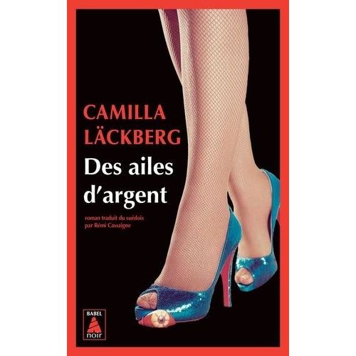 Des Ailes D'argent - La Vengeance D'une Femme Est Douce Et Impitoyable   de Lckberg Camilla  Format Poche 