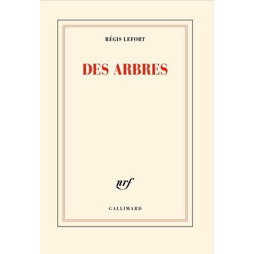 Des Arbres   de Lefort Rgis  Format Beau livre 