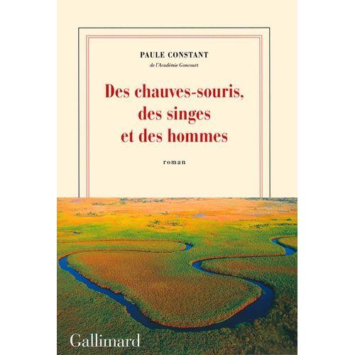 Des Chauves-Souris, Des Singes Et Des Hommes   de Constant Paule  Format Beau livre 