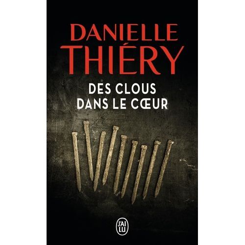 Des Clous Dans Le Coeur   de Thiry Danielle  Format Poche 