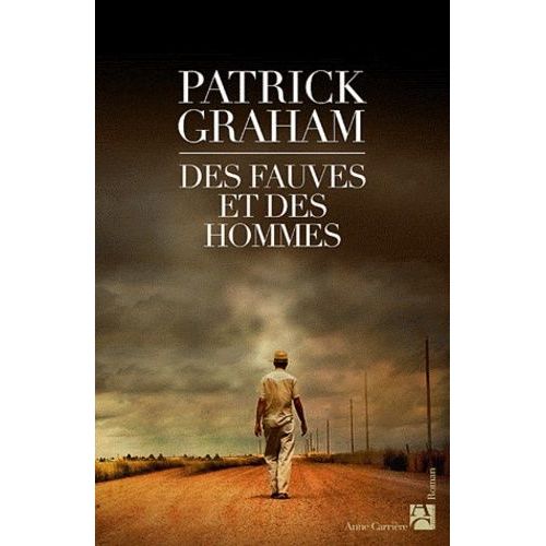 Des Fauves Et Des Hommes    Format Beau livre 