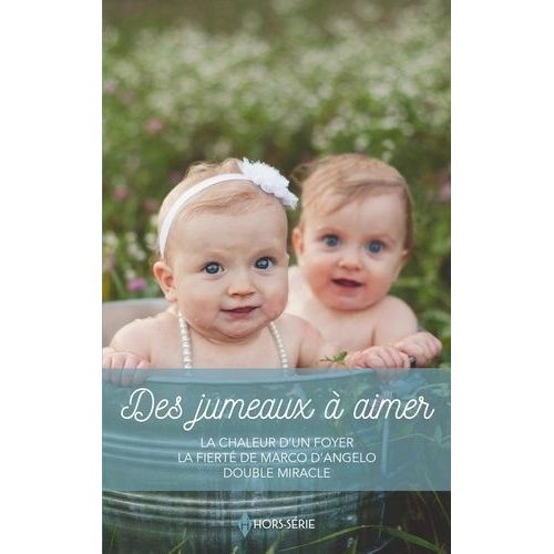 Des Jumeaux  Aimer - La Chaleur D'un Foyer - La Fierte De Marco D'angelo - Double Miracle    Format Poche 