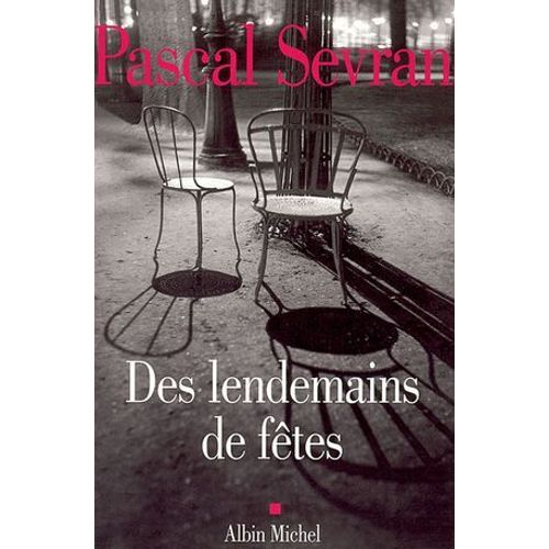 Des Lendemains De Ftes  