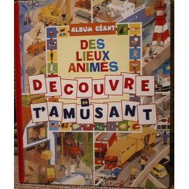 Des lieux animés : album géant