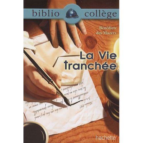 La Vie Tranche    Format Poche 