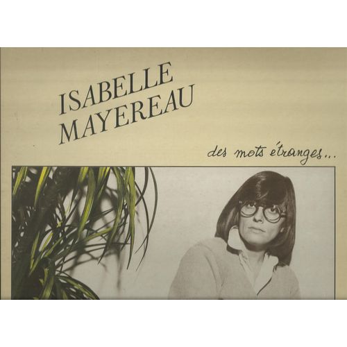 Des Mots tranges, Uppercut Violent, Chocolat Brun, Fantasmes, Bordeaux, Il Faudrait Oublier Le Temps, On A Trouv, Blues Ou Cafard, Courant D'air, W. Rock, Pax Hotel - Isabelle Mayereau