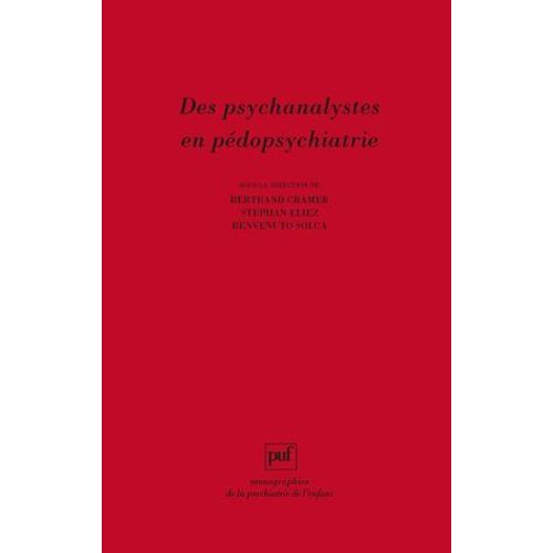 Des Psychanalystes En Pdopsychiatrie  
