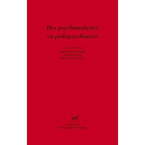 Des Psychanalystes En Pdopsychiatrie    Format Broch 