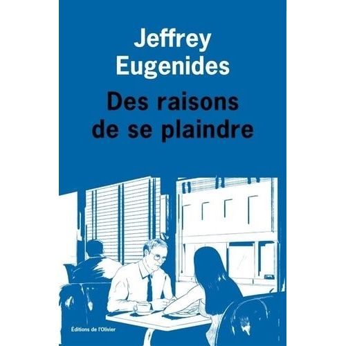 Des Raisons De Se Plaindre    Format Grand Format 