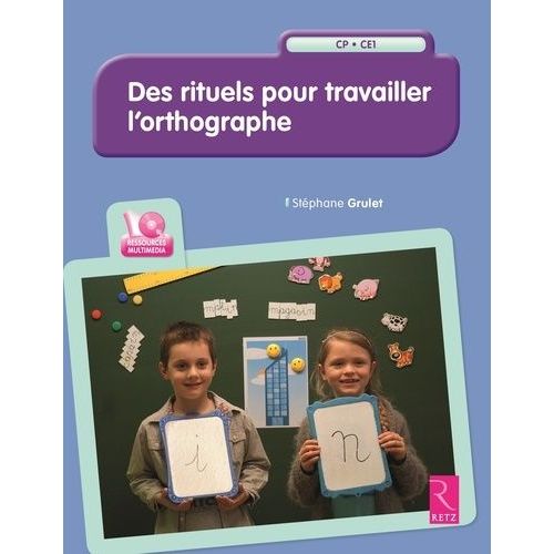 Des Rituels Pour Travailler L'orthographe Cycle 2 - (1 Cd-Rom)   de Grulet Stphane  Format Beau livre 